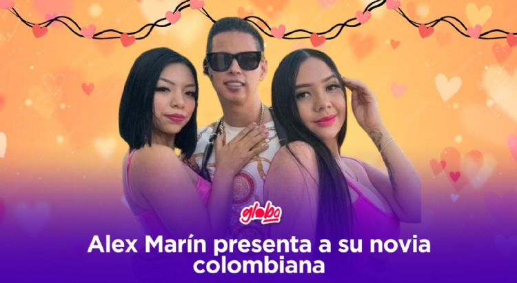 Alex Marín presenta a Carolina Marín, su nueva novia conocida como “La Colombiana”