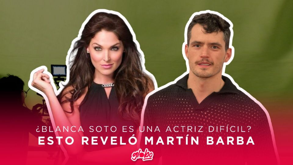 Martín Barba asegura que la pareja de Fernando Colunga, Blanca Soto, es una actriz muy difícil
