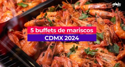Semana Santa: 5 Buffets de mariscos imperdibles CDMX 2024