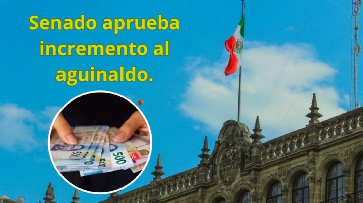 El senado aprueba que el aguinaldo incremente a 30 días