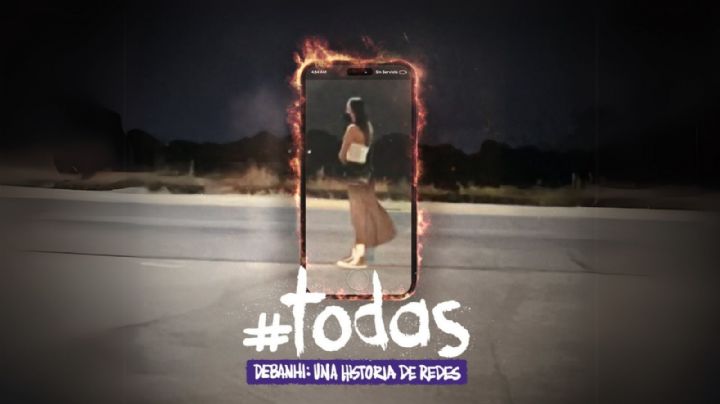 ‘#TODAS. Debanhi, Una Historia de Redes’: ¿Cuándo se estrena el documental sobre la desaparición de Debanhi Escobar?