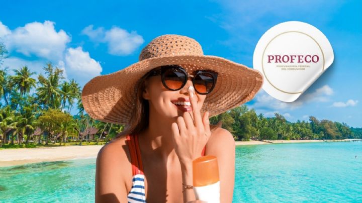 5 Mejores Bloqueadores Solares que protegen realmente tu piel, según PROFECO