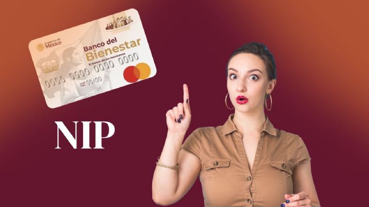 Tarjeta Bienestar: paso a paso, así puedes recuperar tu Nip